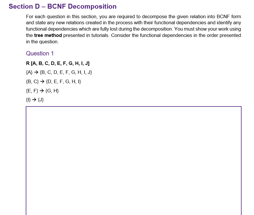 Solved Section D - BCNF Decomposition For each question in | Chegg.com
