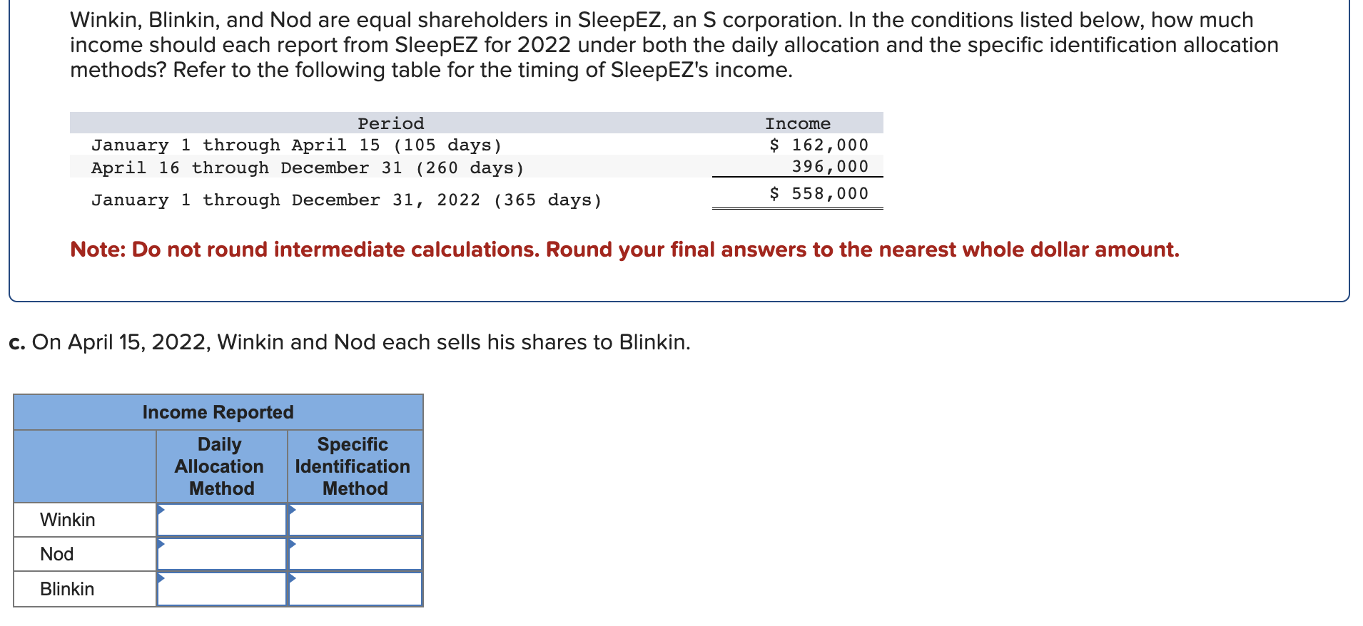 Solved Winkin, Blinkin, and Nod are equal shareholders in | Chegg.com