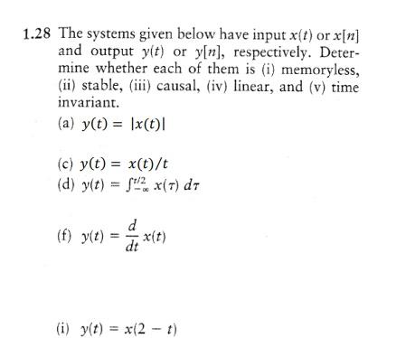 Solved 1.28 The systems given below have input x(t) or x[m] | Chegg.com