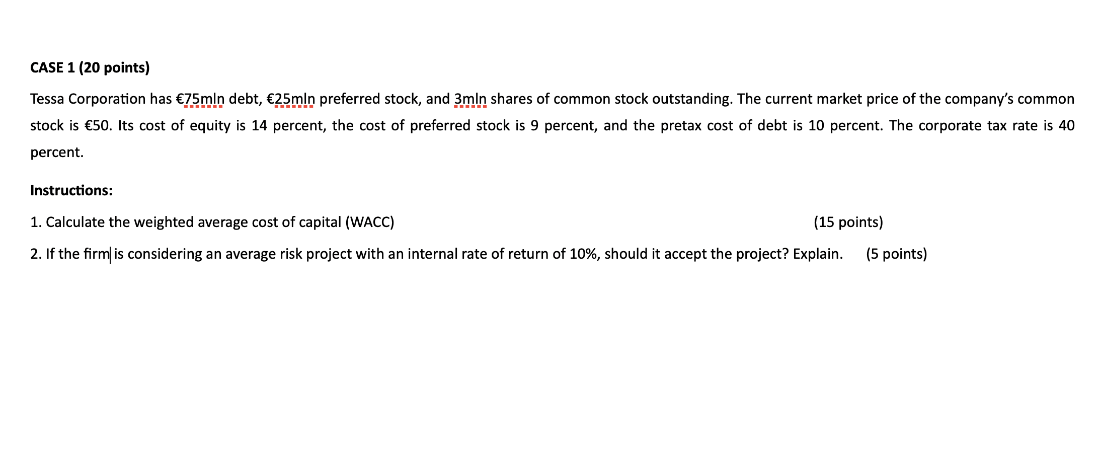 solved-case-1-20-points-tessa-corporation-has-75mln-debt-chegg