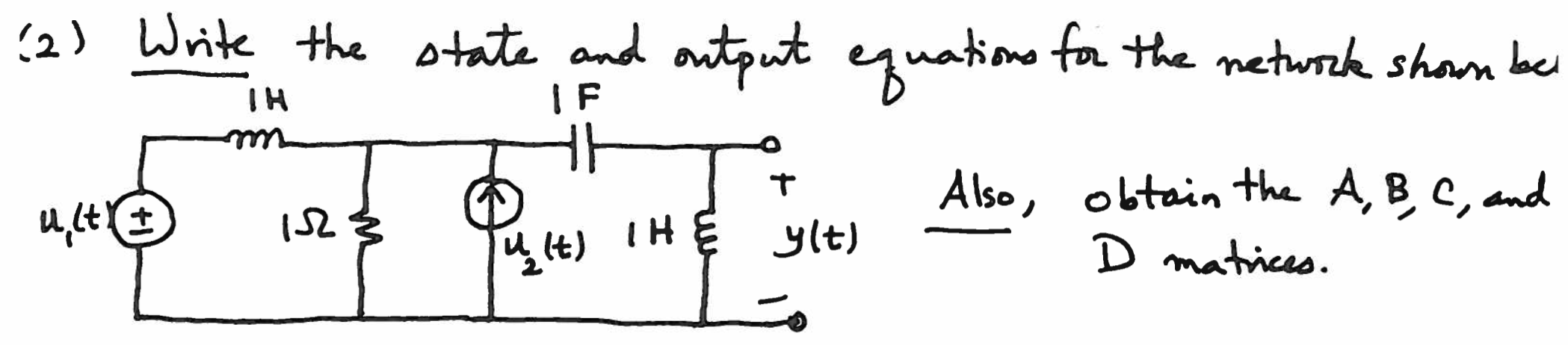 Solved (2) Write the state and output equations for the | Chegg.com