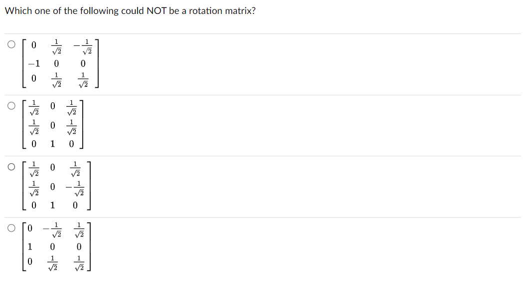 Solved Which one of the following could NOT be a rotation | Chegg.com