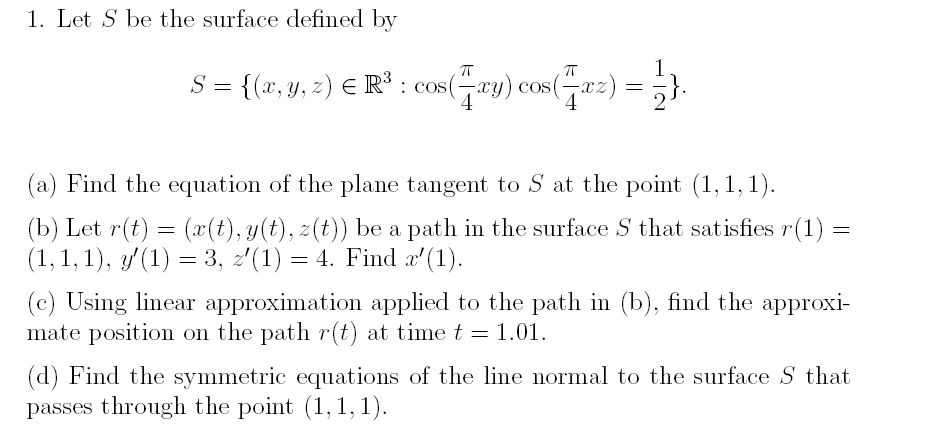 Solved 1 Let S Be The Surface Defined By 1 S 2 Y Z Chegg Com