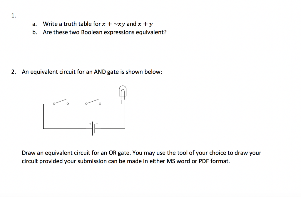 Solved 1. a. Write a truth table for x + ~xy and x + y Are | Chegg.com
