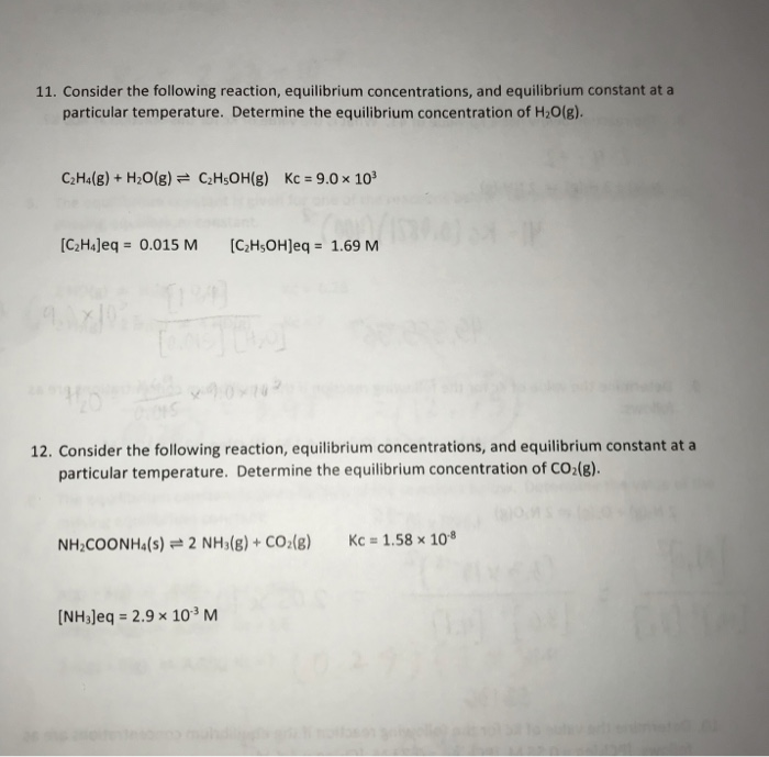 Solved 11. Consider the following reaction equilibrium Chegg