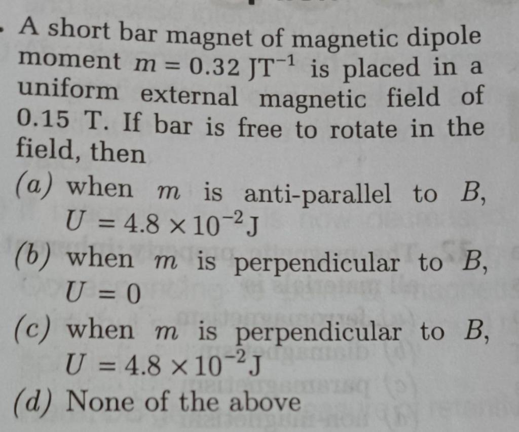 Solved - A short bar magnet of magnetic dipole moment m = | Chegg.com