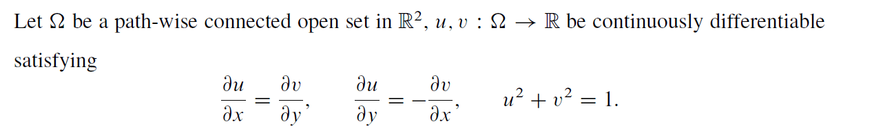 Solved • • Let 12 be a path-wise connected open set in R2, | Chegg.com