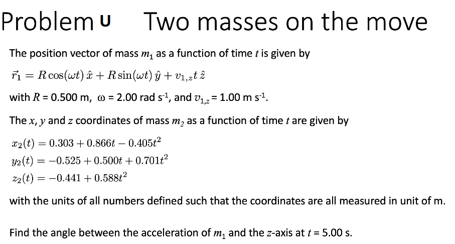 Solved Problemu Two Masses On The Move The Position Vecto Chegg Com