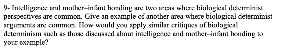 Solved 9- Intelligence and mother-infant bonding are two | Chegg.com
