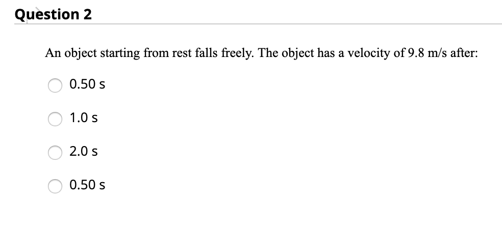 Solved Question 2 An object starting from rest falls freely. | Chegg.com