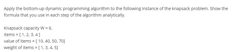 Solved Apply The Bottom-up Dynamic Programming Algorithm To | Chegg.com
