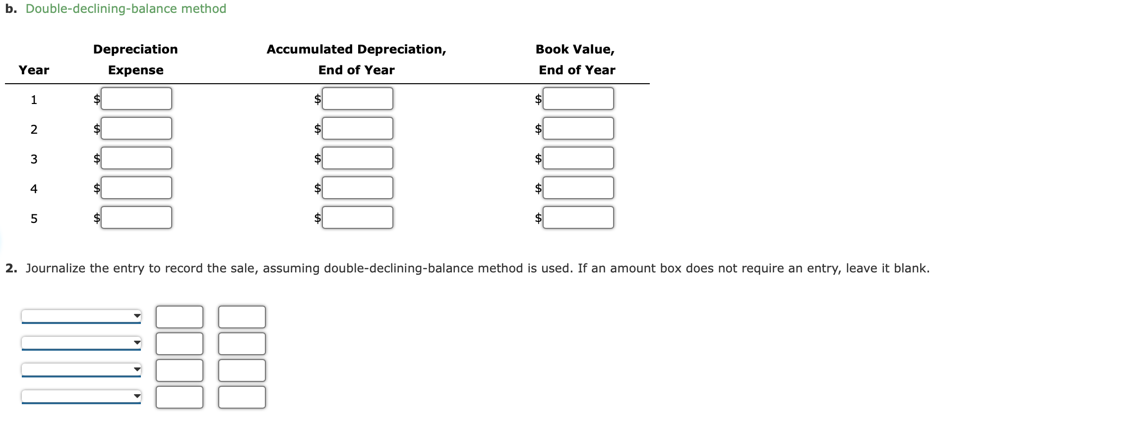 Solved Depreciation by two methods; sale of fixed asset | Chegg.com