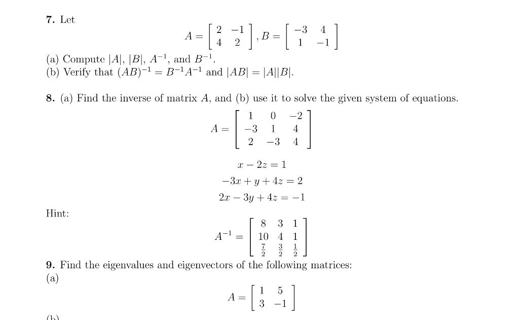 Solved 7. Let ー1 (a) Compute |Al, |Bl, A-1, And B-1 (b) | Chegg.com