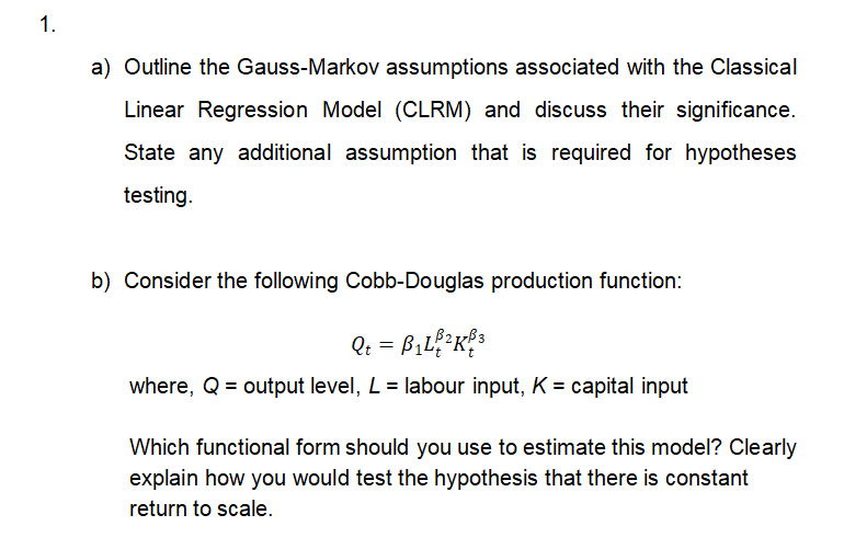 Solved 1. a) Outline the GaussMarkov assumptions associated
