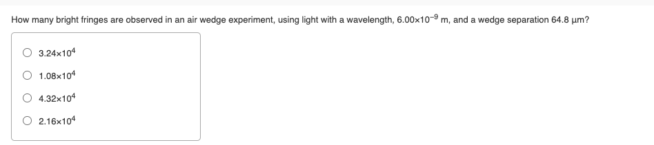 fringes produced in air wedge experiment are