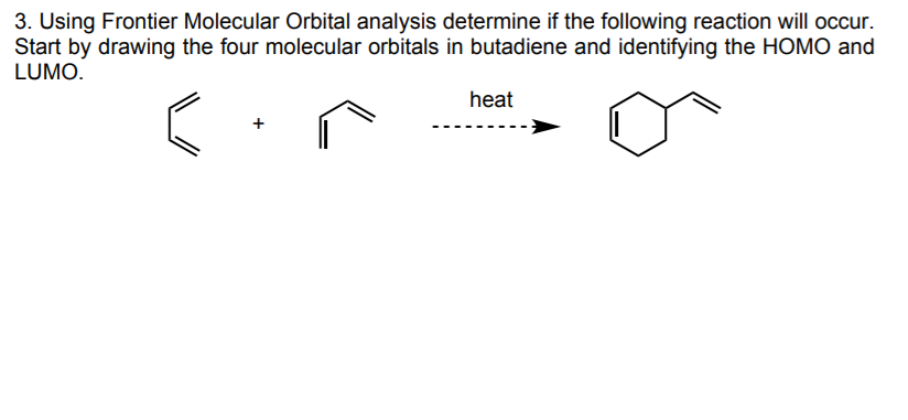 Solved 3. Using Frontier Molecular Orbital analysis | Chegg.com