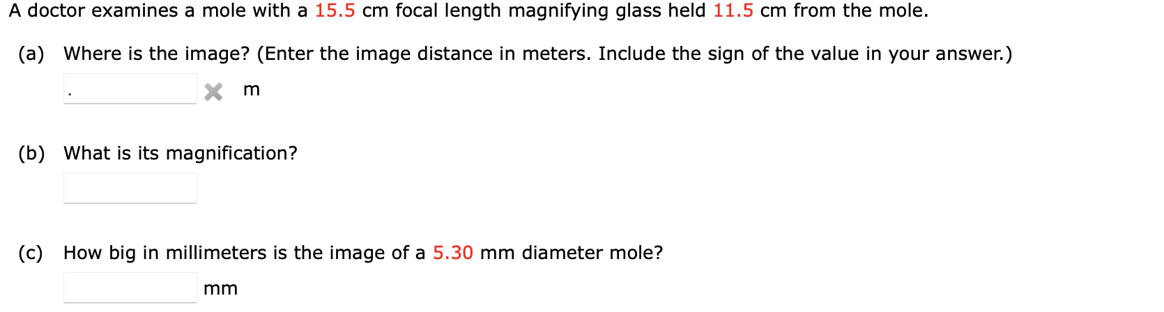 Solved A doctor examines a mole with a 15.5 cm focal length | Chegg.com