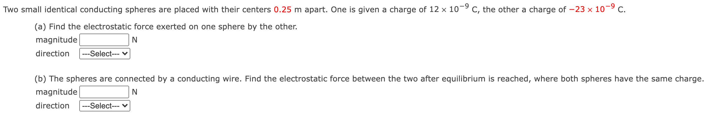 Solved Two small identical conducting spheres are placed | Chegg.com