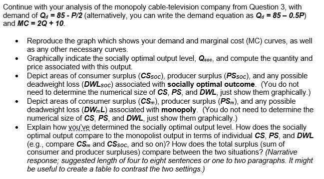 Solved Continue with your analysis of the monopoly | Chegg.com