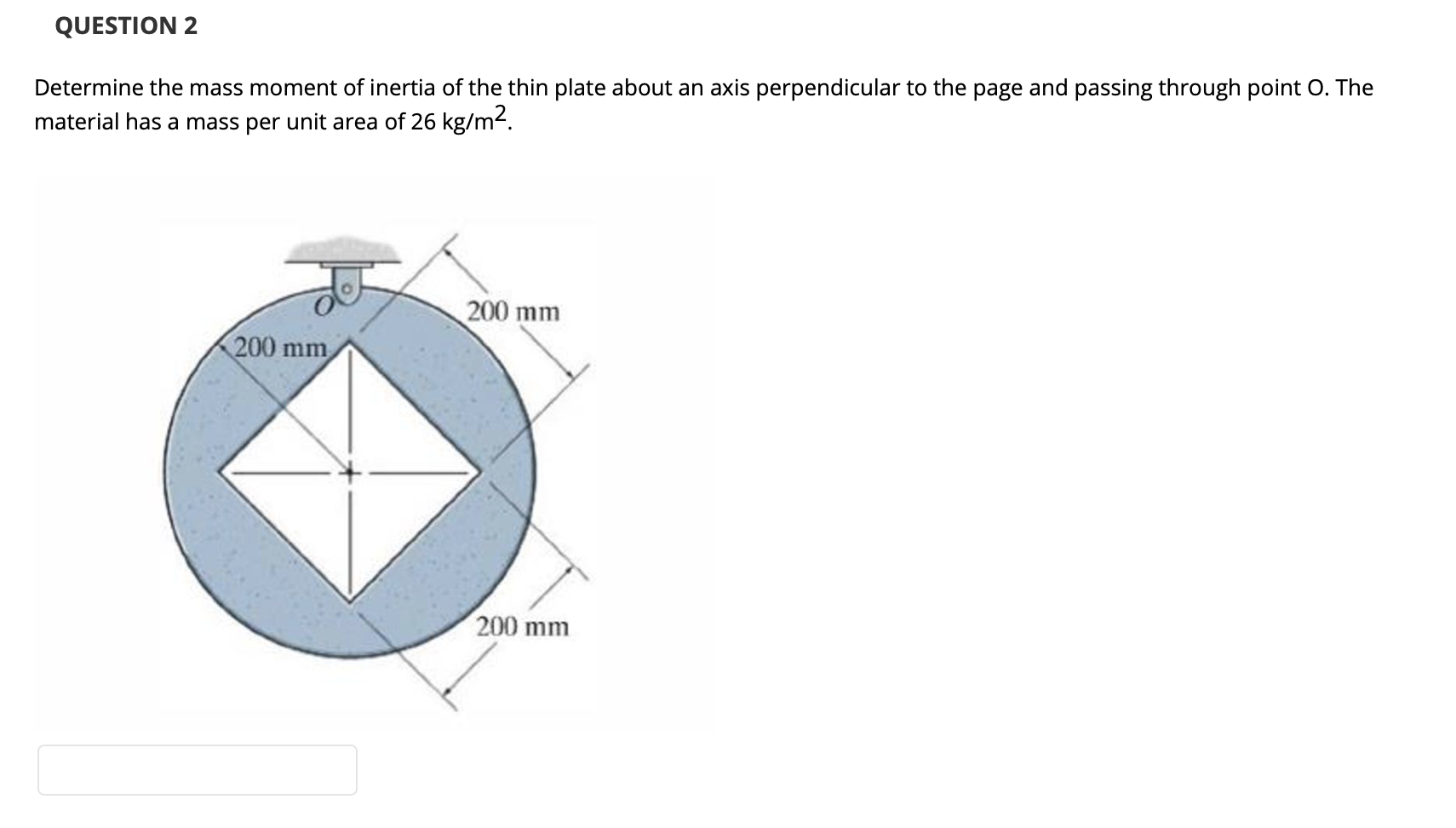 Solved QUESTION 2 Determine the mass moment of inertia of | Chegg.com