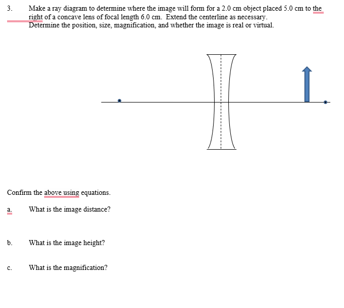 Solved 3. Make a ray diagram to determine where the image | Chegg.com