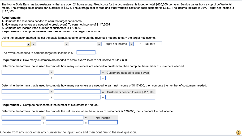 Solved The Home Style Eats has two restaurants that are open