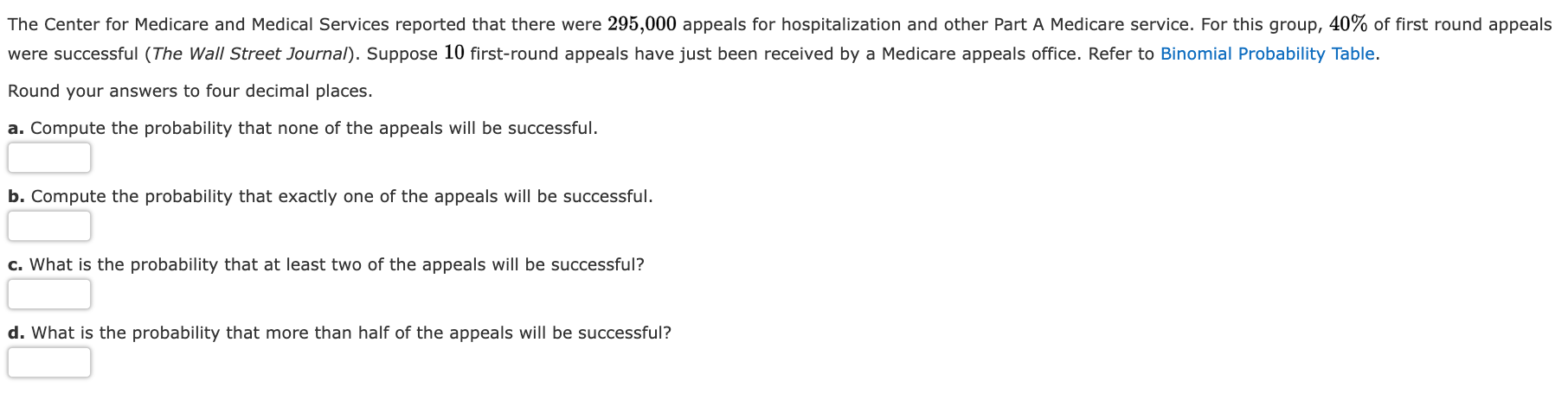 Solved The Center for Medicare and Medical Services reported | Chegg.com