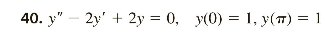 Solved In Problems 37-40 solve the given boundary-value | Chegg.com