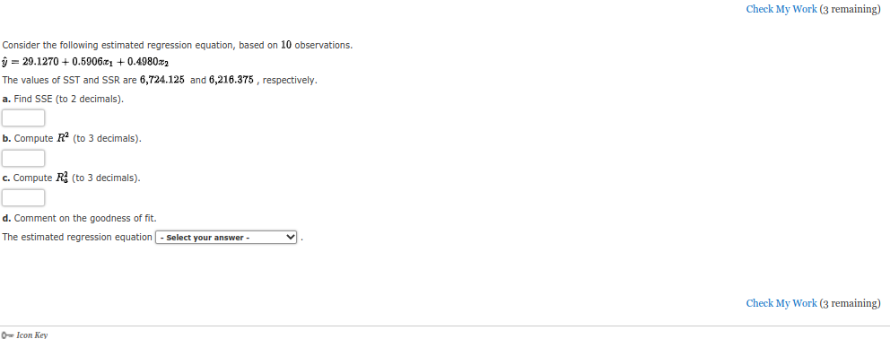 Solved Check My Work (3 remaining) Consider the following | Chegg.com