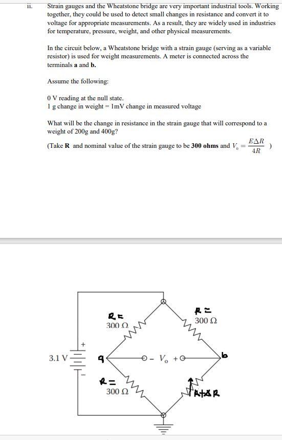 Solved 11. Strain Gauges And The Wheatstone Bridge Are Very | Chegg.com