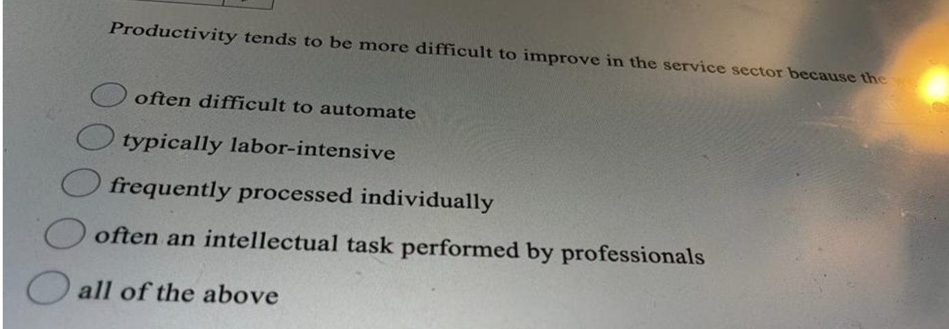 Solved Productivity tends to be more difficult to improve in | Chegg.com