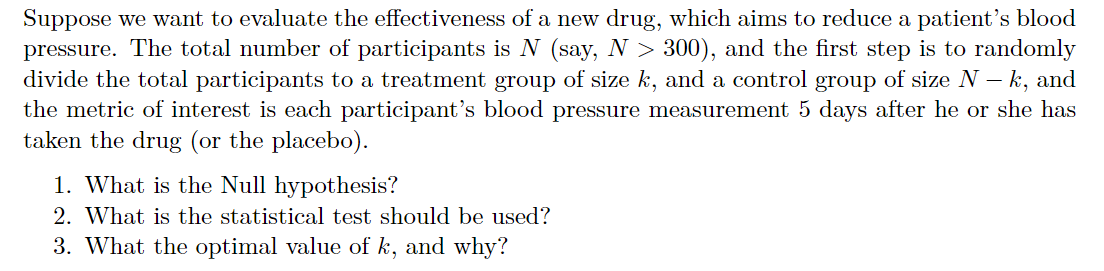 Solved Suppose we want to evaluate the effectiveness of a | Chegg.com