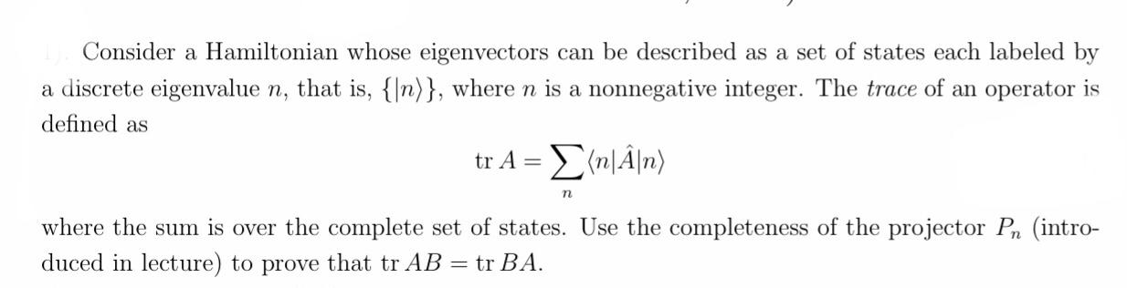 Solved Consider a Hamiltonian whose eigenvectors can be | Chegg.com