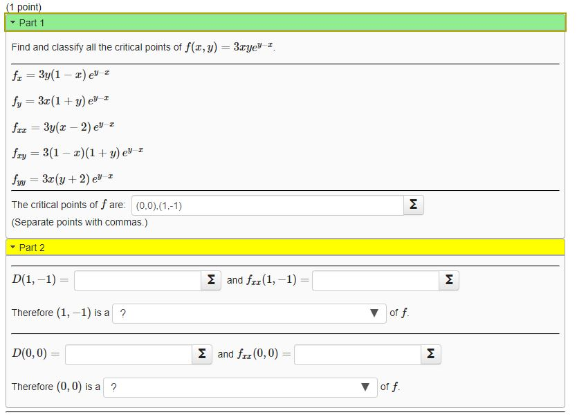 Solved (1 point) Part 1 Find and classify all the critical | Chegg.com