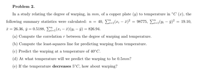 Solved Problem 2 In a study relating the degree of warping, | Chegg.com