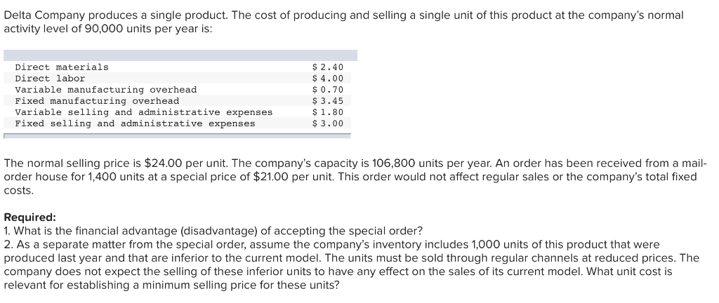 Solved Delta Company produces a single product. The cost of | Chegg.com