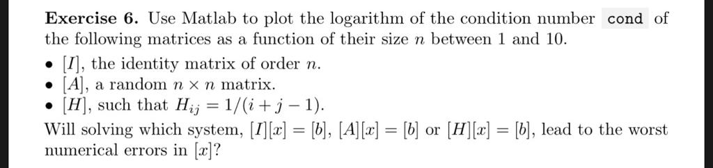 Solved Exercise 6. Use Matlab to plot the logarithm of the | Chegg.com