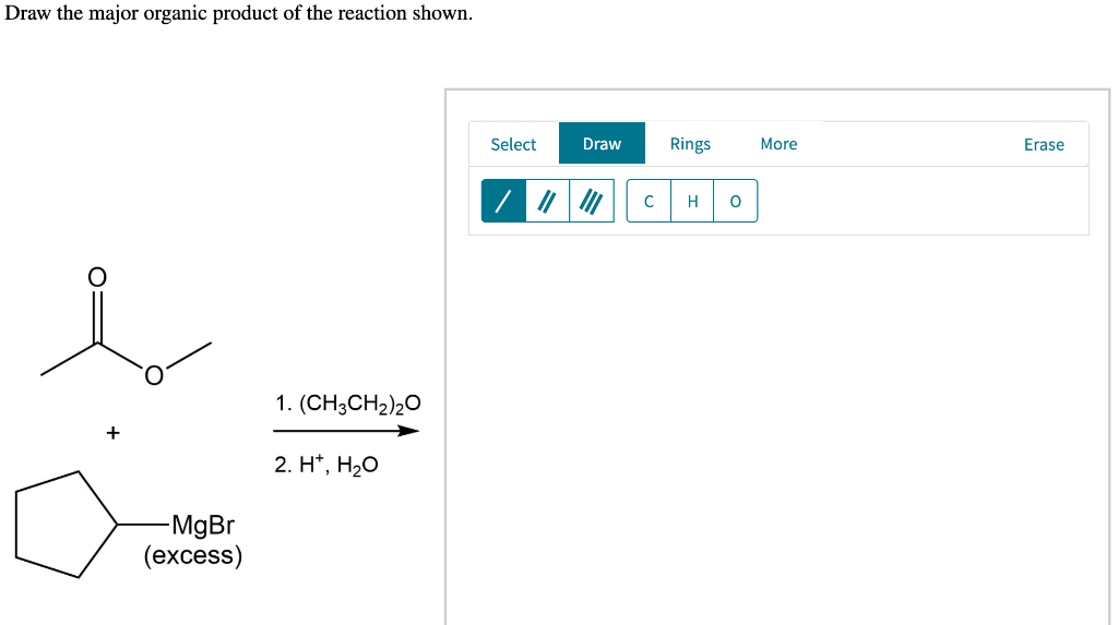 Solved Draw the major organic product of the reaction shown Chegg com
