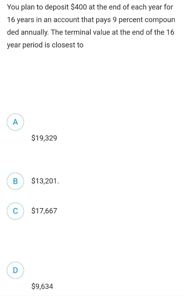 Solved You plan to deposit $400 at the end of each year for | Chegg.com