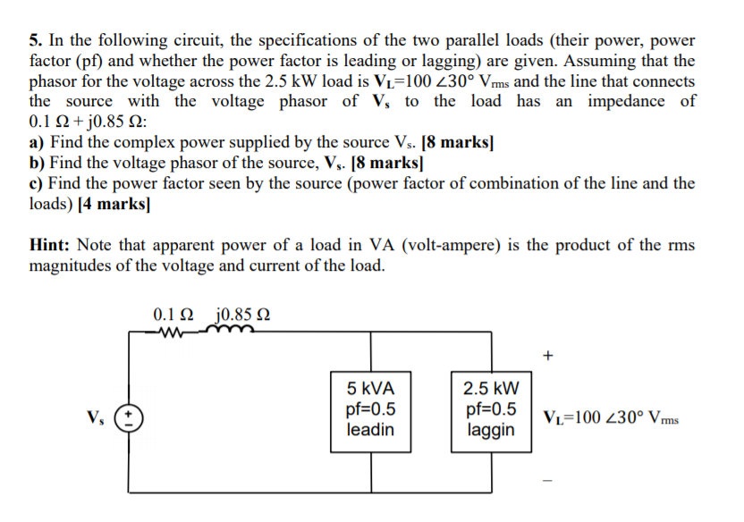 Solved 5. In the following circuit, the specifications of | Chegg.com