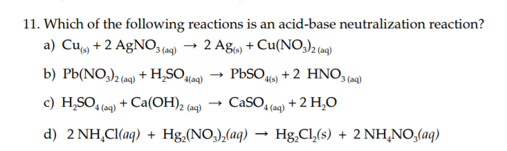 Solved 11. Which of the following reactions is an acid-base | Chegg.com