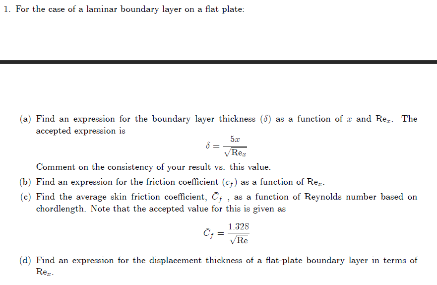 Solved 1. For the case of a laminar boundary layer on a flat | Chegg.com