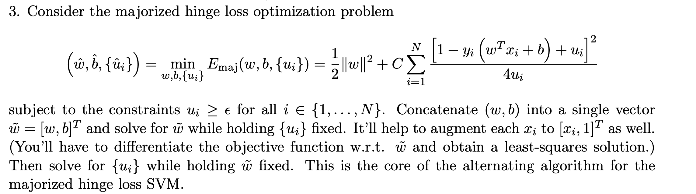 3 Consider The Majorized Hinge Loss Optimization Chegg Com