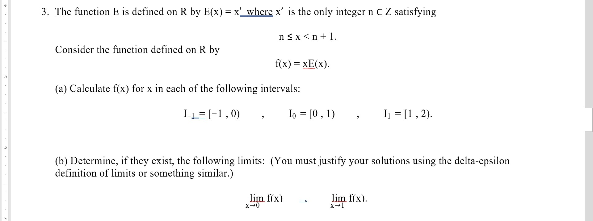 Solved 4 3 The Function E Is Defined On R By E X X W Chegg Com