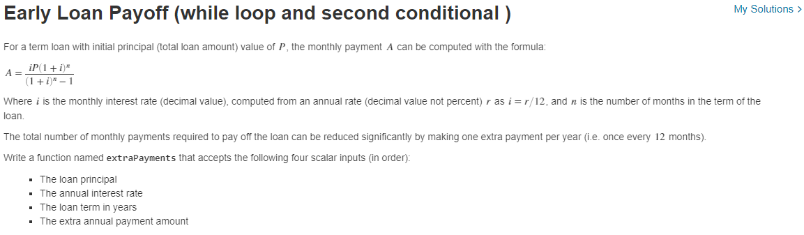 Solved Early Loan Payoff (while loop and second conditional) | Chegg.com