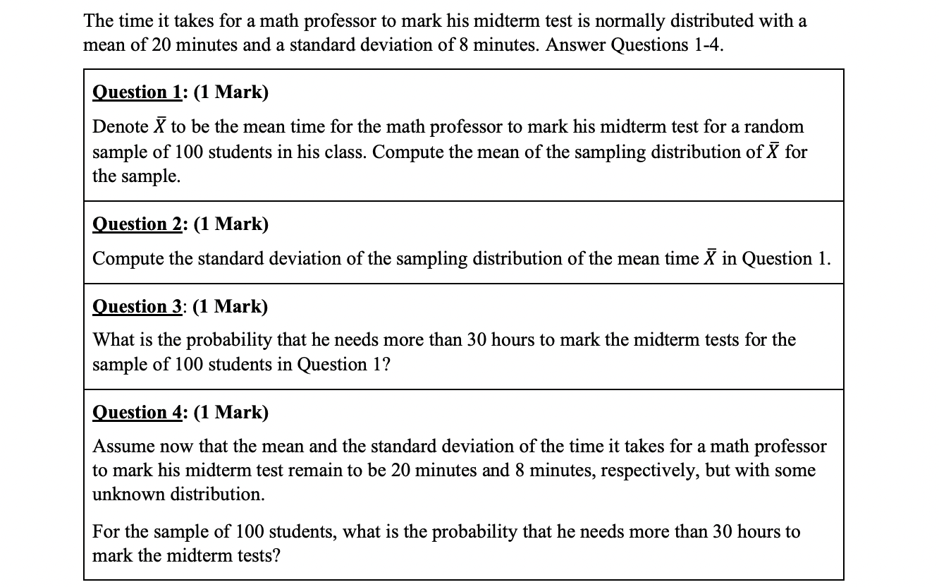 Solved The time it takes for a math professor to mark his | Chegg.com