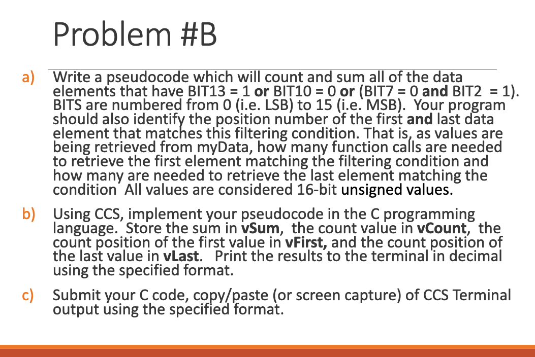Solved Problem #B a = - a) Write a pseudocode which will | Chegg.com