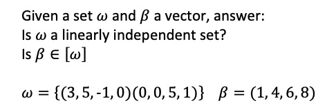 Solved Given A Set W And Ss A Vector Answer Is W A Linea Chegg Com