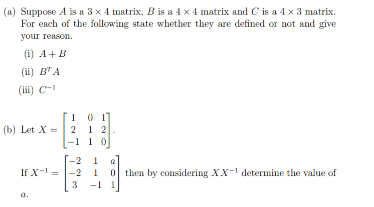 Solved (a) Suppose A is a 3 x 4 matrix, B is a 4 x 4 matrix | Chegg.com