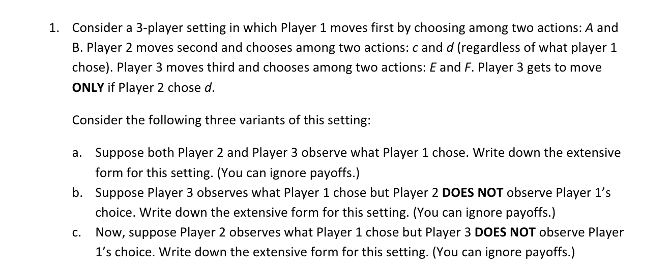 Solved 1. Consider a 3-player setting in which Player 1 | Chegg.com